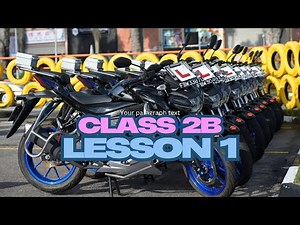 Class 2B - Lesson 1 - Singapore Road Motorcycle LTA