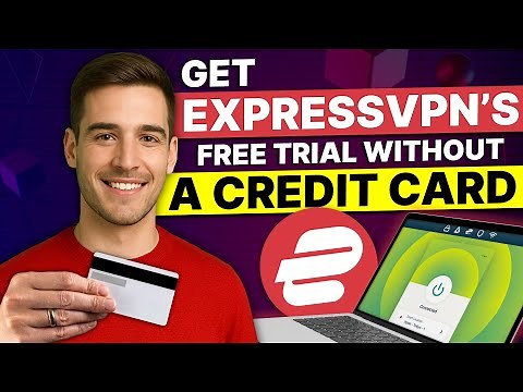 How to get ExpressVPN Free Trial without a Credit Card Easily