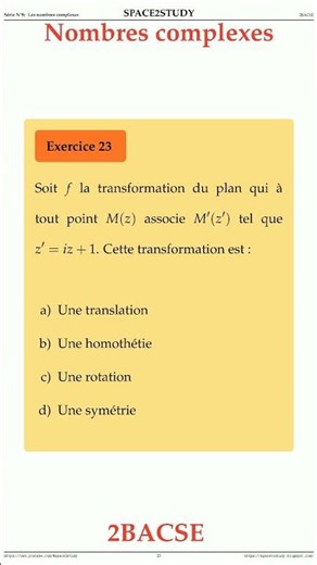 Exercice 23 Serie 8 Les Nombres complexes 2BACSE Maths space2study M2BSES8v4 #QCM #Quiz