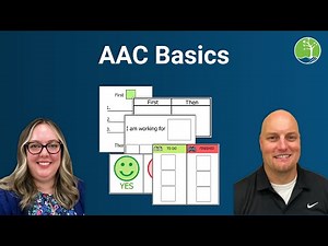 Basics of Setting Up Augmentative and Alternative Communication (AAC)