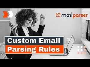 Custom Email Parsing Rules in Mailparser