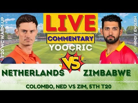 🔴 Netherlands vs Zimbabwe Live | NED vs ZIM, T20 WC Warm UP Scores & Commentary - YOOCRIC