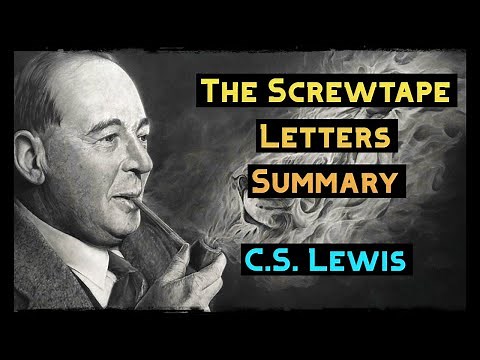C.S. Lewis : The Screwtape Letters Summary
