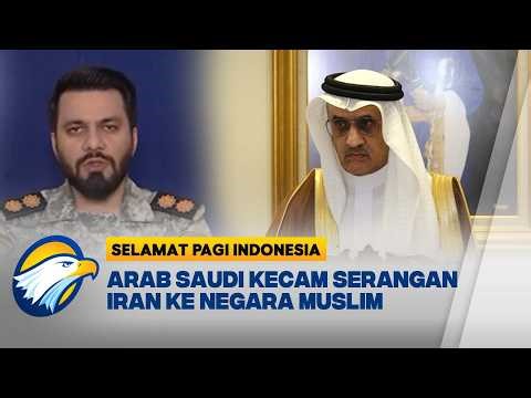 Iran Disorot! Arab Saudi Sebut Serangan Ganggu Stabilitas Kawasan [Metro Pagi Primetime]