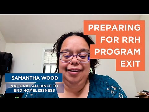 HOMELESSNESS RESPONSE: preparing for Rapid Re-Housing program exit