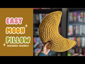 Moon Pillow Crochet Pattern - Easy and Beginner Friendly