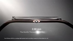 The world’s thinnest* light-powered watch “Eco-Drive One” CITIZEN proudly announce this year's flagship model, Eco-Drive One, the world's thinnest light-powered analog quartz watch with a 2.98mm case and 1.00 mm movement. We have consolidated 40 years of experience in light-power technology to create new models that seek to redefine the value of a watch. The essence of the wristwatch that is thinner and more beautiful. *1 As of February 2016 for an analogue light-powered watch according to resea