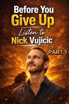 33 Powerful Life Quotes by Nick Vujicic That Will Change Your Perspective - Part 1 #motivation