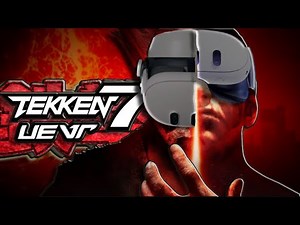 Tekken 7 UEVR 1st/3rd person VR Gameplay and Tutorial