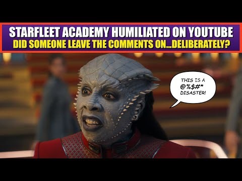 Starfleet Academy Mocked & Ignored on YouTube...and They Left the COMMENTS On!? Holy $#%@!