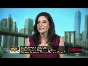 Batya Ungar-Sargon on the Working Class