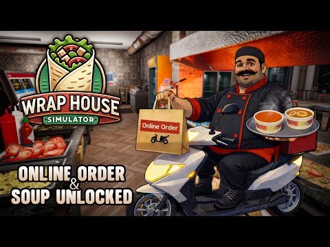 Wrap House Simulator Part #4 | Unlocked Online Order & Soup | Gameplay Walkthrough | No Commentary