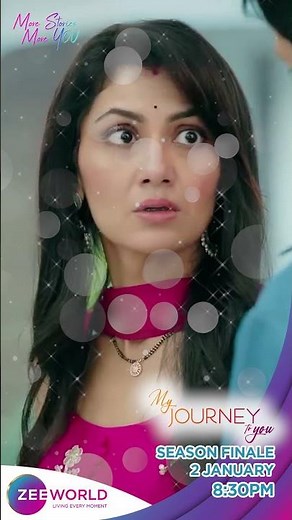 Zee World: My Journey to You | Season Finale | Sriti Jha, Arjit Taneja