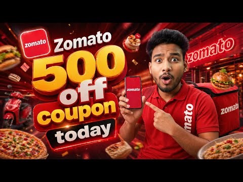 🔥 Zomato Coupon Code Today 2026 🍔💸 | Upto ₹500 OFF + Free Delivery Deals 🎯 Limited Time Food Offers
