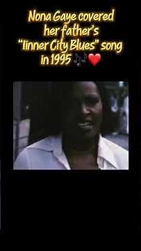 Nona Gaye covered her father's "Iinner City Blues" song in 1995 🎶❤️