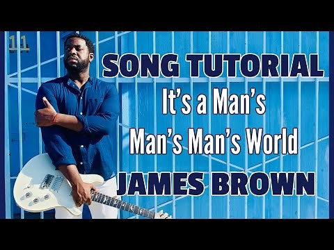 [R&B GUITAR LESSON] JAMES BROWN’S IT'S A MAN’S MAN’S MAN’S WORLD