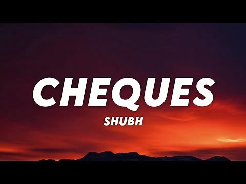 Cheques - Shubh (Lyrics) ♪ Lyrics Cloud