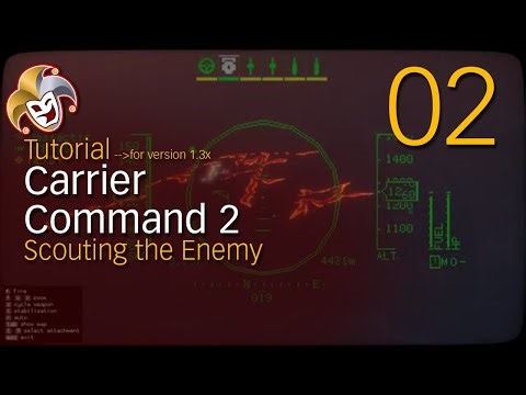 Carrier Command 2 Tutorial ~ 02 Scouting the Enemy