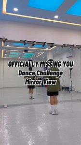 27K views · 375 reactions | OFFICIALLY MISSING YOU Dance Challenge | Mirror View Tutorial | Kelvin Dance Tutorial | Facebook