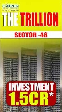 Experion The Trillion Sector 48 Gurgaon #realestate #newlaunch #newproject