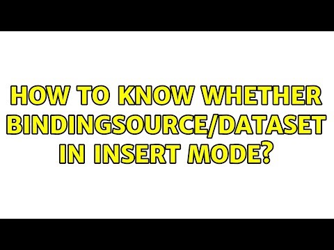 How to know whether bindingsource/dataset in insert mode? (2 Solutions!!)