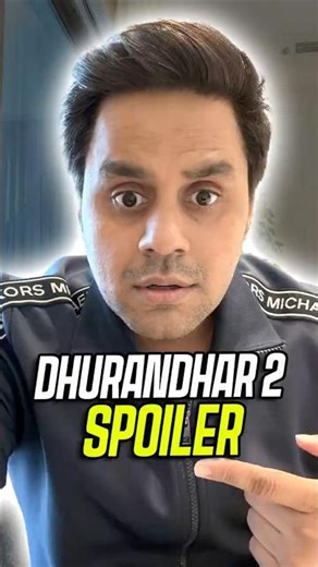 Dhurandhar 2 : Spoiler #dhurandhar2 #dhurandhartherevenge | Rj Raunac