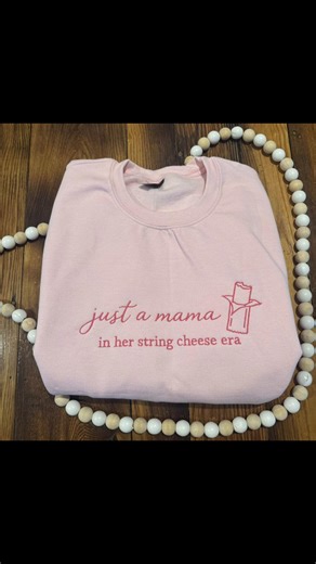 Just a Mama in her string cheese era 🩷 #fyp #stringcheese #mamas #shoplocal #embroiderybusiness