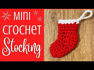 CROCHET MINI STOCKING CHRISTMAS STOCKING ADVENT DECORATION