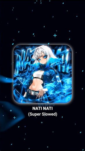NATI NATI (Super Slowed) 🔥 #phonk #music #funk