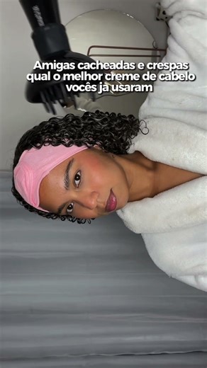 Cacheadas e crespas qual o melhor creme de pentear que vocês já usaram?🤔💖