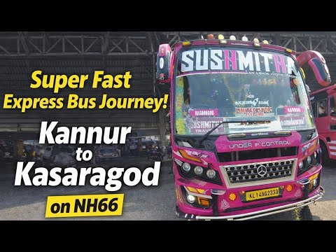 Sushmitha Super Fast Express Bus Journey | Kannur to Kasaragod via NH66 | #KeralaPrivatebus