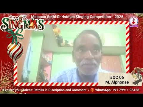 SING'MAS '25 #OC 06 - M. Alphonse / Christmas Singing Competition - 2025