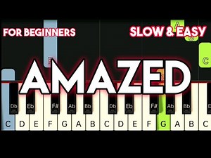 LONSTAR - AMAZED | SLOW & EASY PIANO TUTORIAL