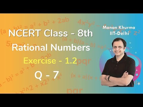 Class 8 Chapter 1 Ex 1.2 Q 7 Rational Numbers Maths NCERT CBSE