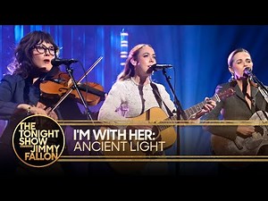 I'm With Her: Ancient Light | The Tonight Show Starring Jimmy Fallon