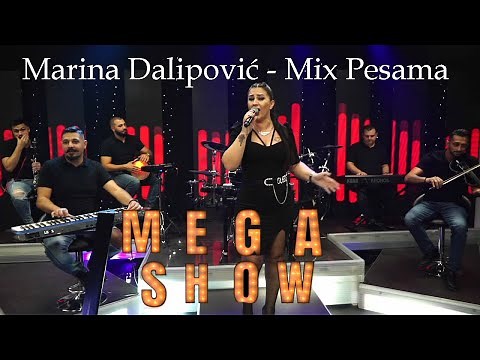Marina Dalipovic Mega Show - Mix Pesama