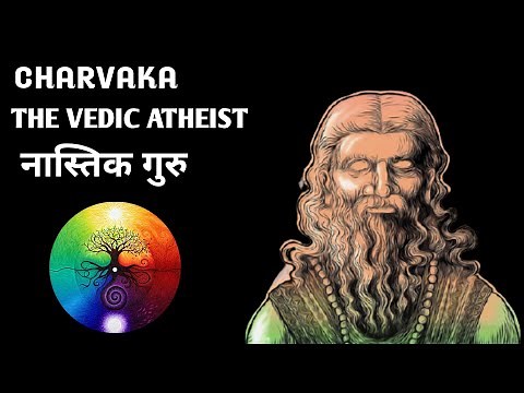 Charvaka philosophy story and History | चार्वाक दर्शन का इतिहास | Charvaka the vedic atheist |