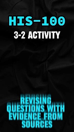 Mastering Historical Inquiry: HIS-100 3-2 Activity Guide