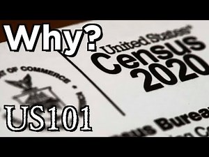 Why Do We Have A Census? - US 101