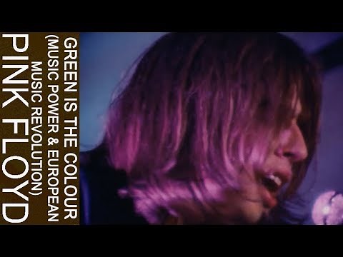 Pink Floyd - Green Is The Colour (Music Power & European Music Revolution)