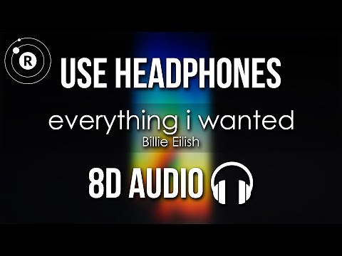 Billie Eilish - everything i wanted (8D AUDIO)