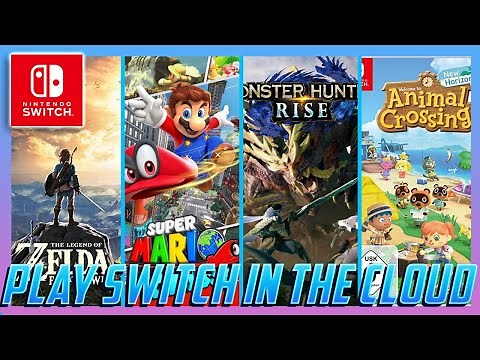 How to Play Your Nintendo Switch Games In The Cloud! No Switch Console Needed!