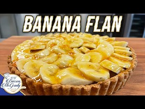 THE BANANA FLAN I MADE FOR PRINCES WILLIAM AND HARRY