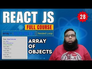 React JS Tutorial #28 | Render Array of Objects & Nested Loops Explained Simply