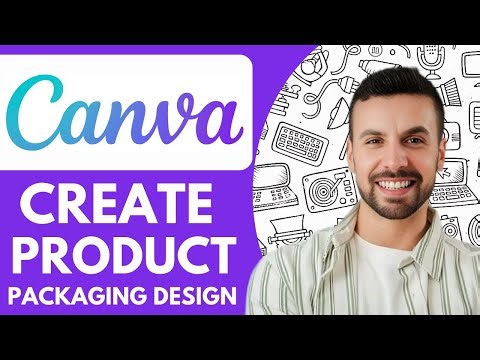 How to Create a Product Packaging Design in Canva - 2025 (Quick & Easy)
