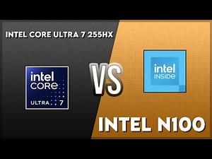 Intel Core Ultra 7 255HX vs Intel N100 Technical Comparison