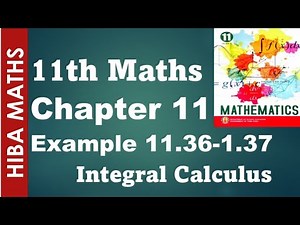11th maths chapter 11 example 11.36-11.37 Integral Calculus tn syllabus hiba maths
