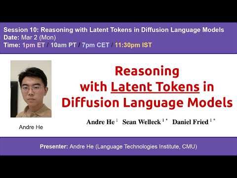S10 | Reasoning with Latent Tokens in Diffusion Language Models