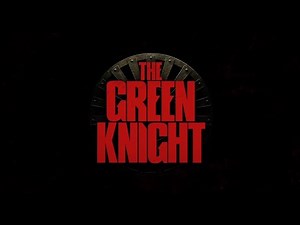 The Green Knight "Official Teaser Trailer" HD