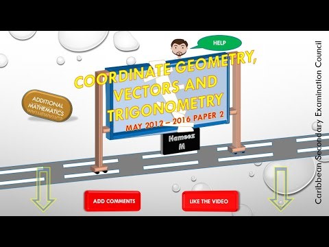 Add Maths CSEC Coordinate Geometry, Vectors and Trigonometry ~ PPQs May 2012 to 2016
